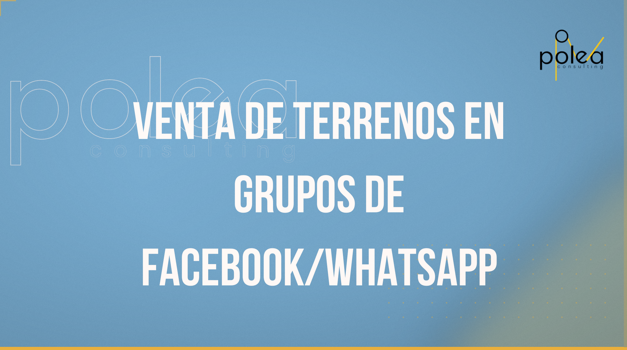 Venta de terrenos en grupos de Facebook/Whatsapp